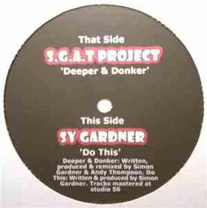 S.G.A.T Project / Sy Gardner - Deeper & Donker