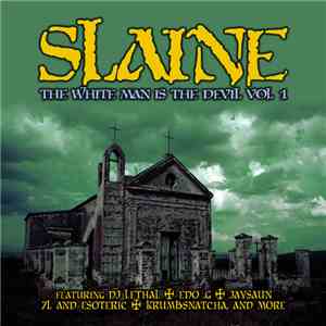 Slaine - The White Man Is The Devil Vol.1