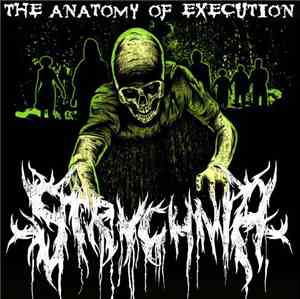 Strychnia - The Anatomy Of Execution