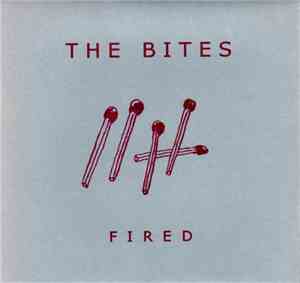 The Bites - Fired