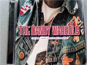 The Dandy Warhols - Thirteen Tales From Urban Bohemia