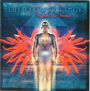 The Flower Kings - Unfold The Future