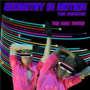 The Kiki Twins - Geometry In Motion