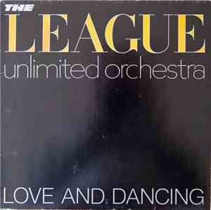 The League Unlimited Orchestra - Love And Dancing