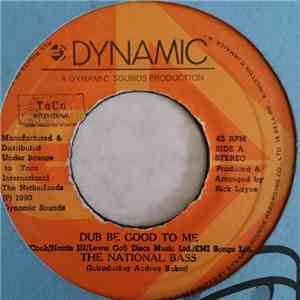 The National Bass - Dub Be Good To Me / Abi Aba