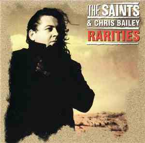 The Saints & Chris Bailey - Rarities