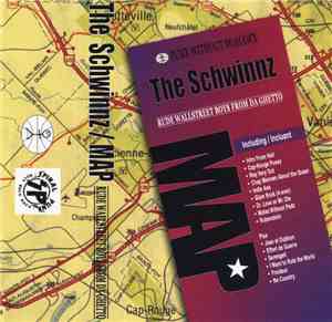 The Schwinnz, Map - Rude Wallstreet Boys From Da Ghetto
