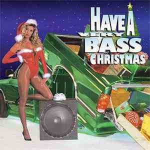 Various - Have A Very Bass Christmas