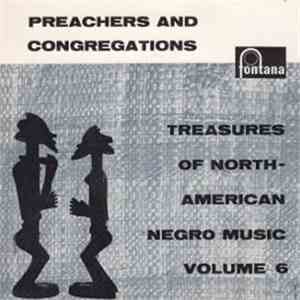 Various - Preachers And Congregations - Treasures Of North-American Negro M ...