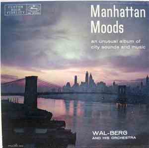 Wal-Berg Orchestra - Manhattan Moods