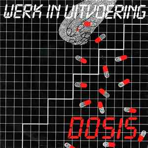 Werk In Uitvoering - Dosis