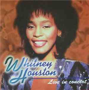 Whitney Houston - Live In Concert