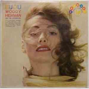 Woody Herman And His Orchestra - Bijou