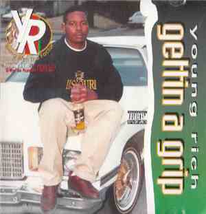 Young Rich The Factor - Gettin A Grip
