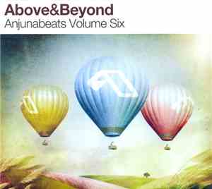Above&Beyond - Anjunabeats Volume Six