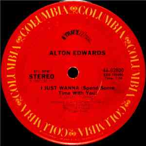 Alton Edwards - I Just Wanna (Spend Some Time With You)