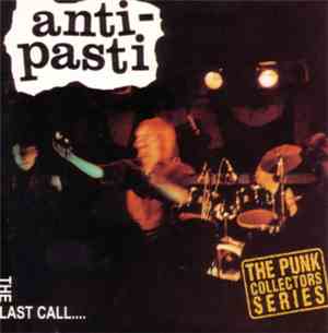 Anti-Pasti - The Last Call