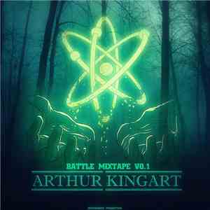 Arthur Kingart - Battle Mixtape (vol.1)