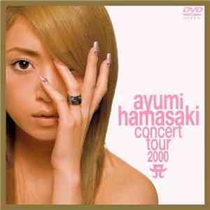 Ayumi Hamasaki - Concert Tour 2000 A 第1幕