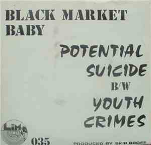 Black Market Baby - Potential Suicide / Youth Crimes