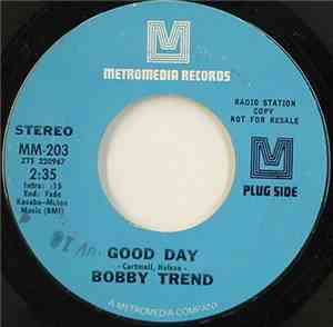 Bobby Trend - Good Day