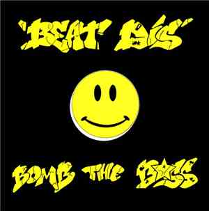 Bomb The Bass - Beat Dis