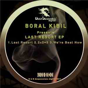 Boral Kibil - Last Resort EP