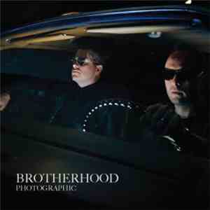 Brotherhood  - Photographic