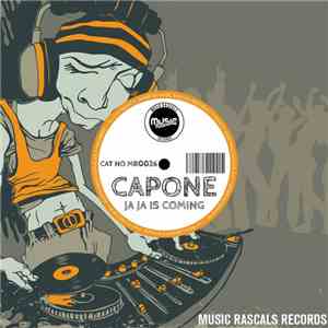 Capone - Ja Ja Is Coming