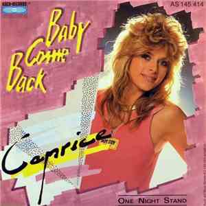 Caprice  - Baby Come Back