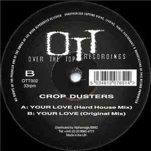 Crop Dusters - Your Love