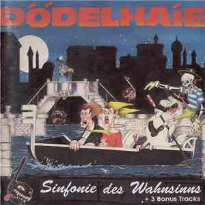 Dödelhaie - Sinfonie Des Wahnsinns