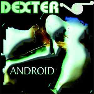Dexter - Android EP