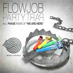 Flowjob - Party Trap