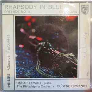 G. Gershwin - Oscar Levant, The Philadelphia Orchestra, Eugene Ormandy - Rh ...