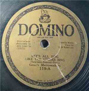 Gene's Merrymakers - Let's All Sing Like The Birdies Sing / I Like Mountain Music