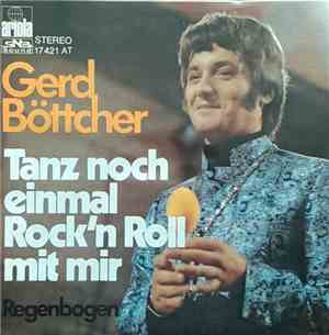 Gerd Böttcher - Tanz Noch Einmal Rock'n' Roll Mit Mir
