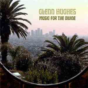 Glenn Hughes - Music For The Divine