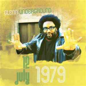 Glenn Underground - July 12, 1979