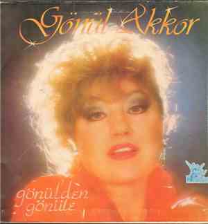 Gönül Akkor - Gönülden Gönüle