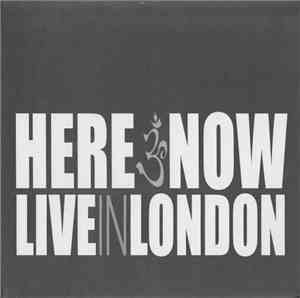 Here & Now  - Live In London