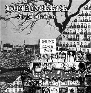 Human Error  / Lycanthrophy - Ahead To Nowhere / ... They Believed
