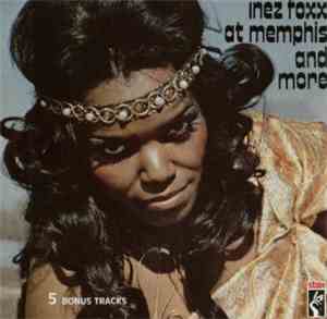 Inez Foxx - At Memphis And More