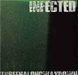 Infected  - It's Been A Long Way Down...