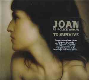 Joan As Police Woman - To Survive