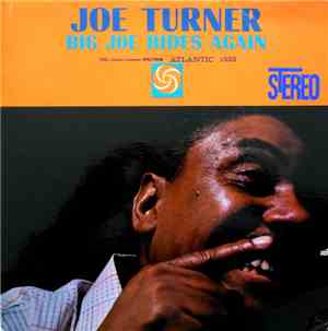 Joe Turner - Big Joe Rides Again