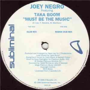 Joey Negro Featuring Taka Boom - Must Be The Music