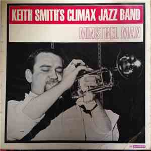 Keith Smith's Climax Jazz Band - Minstrel Man