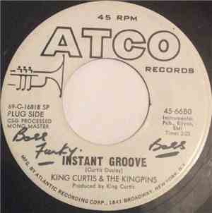 King Curtis & The Kingpins - Instant Groove