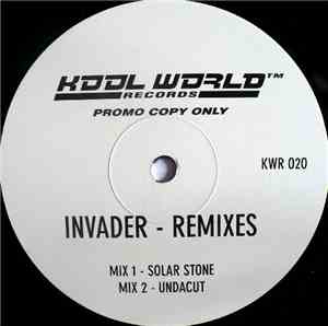 Kool World Productions - Invader - Remixes